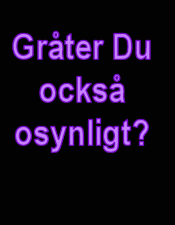 Gråter du också osynligt